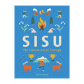 SISU - The Finnish Art of Courage